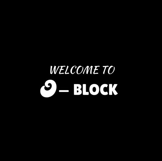 Welcome To The Block